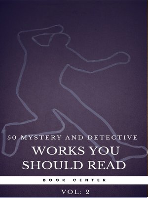 cover image of 50 Mystery and Detective masterpieces you have to read before you die vol 2 (Book Center)